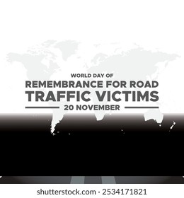 World Day of Remembrance for Road Traffic Victims, 20th November. greeting card, banner, post design.