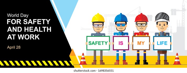 World Day for Safety and Health at Work banner design. Safety is my life. Flat style vector cartoon