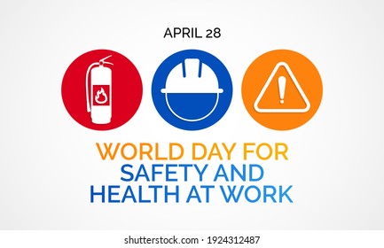 World day for safety and health at work observed each year on April 28th to promote the prevention of occupational accidents and diseases globally. Vector illustration.