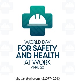 World Day for Safety and Health at Work. April 28. Vector illustration. Holiday poster