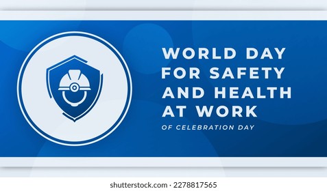 Día Mundial para la Seguridad y la Salud en el Trabajo Celebración del Vector Diseño Ilustración para fondo, afiche, cartel, publicidad, tarjeta de felicitación