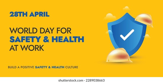 World day for safety and health at work. 28th April. World Day for safety of workers. Workers Day. Banner in yellow. Prevention of accidents and diseases globally. Safety and Health for employees. ico