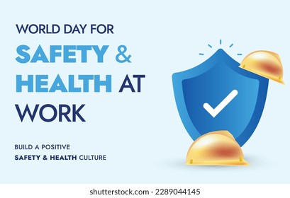 World day for safety and health at work. 28th April. World Day for safety of workers. Workers health Day. Banner. Awareness post for worker health and security. Safety and Health for employees. Icon