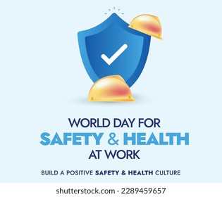 World day for safety and health at work. 28th April. World Day for safety of workers. Worker's health Day. Banner. Awareness post for worker health and security. Safety and Health for employees. Icon