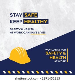 World Day for Safety and Health at Work, April 28, Real Estate, Construction Site Safety, Protection Workers Safety, Social Media Template Poster Design