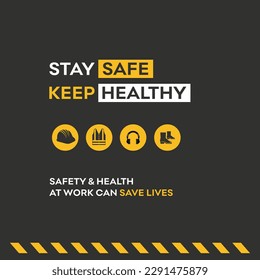 World Day for Safety and Health at Work, April 28, Real Estate, Construction Site Safety, Stay Safe,  Workers Safety, Social Media Template Poster Design svg
