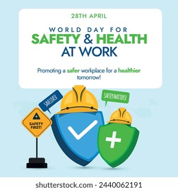 world day for safety and Health at Work. 28th April World day for safety and health at work celebration banner with icons of construction caps, shield, sign board. Concept banner for safety measures. 