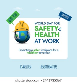 World day for Safety and Health at work. 28th April world day for safety and health at work banner with earth globe wearing construction helmet to promote the safety of workers and use of safety gear.