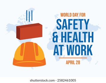World Day for Safety and Health at Work poster vector illustration. Protective yellow work helmet and falling brick icon vector. Template for background, banner, card. 28 April every year
