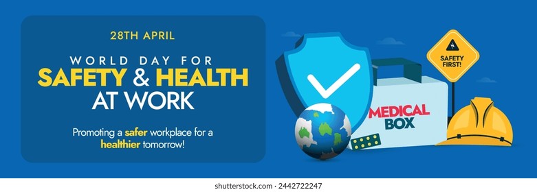 World day for Safety and Health at Work.28th April World day for safety and health at work cover banner with icons of medical box, helmet cap, protection shield, sign board with text safety first.