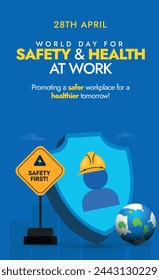 World day for Safety and Health at Work.28th April World day for safety and health at work story banner with protection shield and construction helmet on it with a sign board. Safety, health at work.