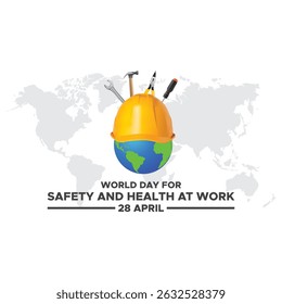 World Day For Safety and Health at Work.28th April World day for safety and health at work cover banner. A poster for world day for safety and health at work.