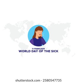 World day of the sick for poster and banner with inscription and sad woman suffer from toothache. February 11, world sick awareness. Unhappy girl with a painful feeling. Flat vector illustration