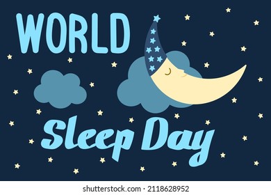 World day of sleep, night starry sky, inscription, sleeping month in a cap. For banner, poster, flyer, postcard. Simple flat vector illustration