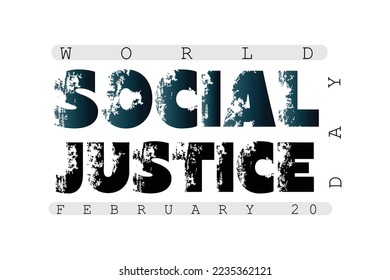 World day of social justice is celebrated every year in february. Basic constructs of just society. Enough injustice already. Raise your voice against injustice and racism. awareness campaign concept.