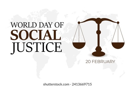 World Day of Social Justice celebrated every year of 20th February. Attorney's scales and legal service ribbons. Banner, poster, card, background design.
