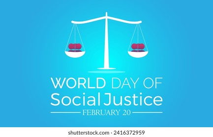 World Day of Social Justice celebrated every year of 20th February, Vector banner, flyer, poster and social medial template design.