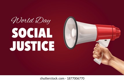World day of social justice color background with human hand holding megaphone realistic vector illustration