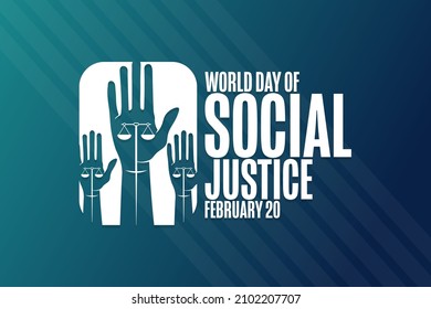 World Day of Social Justice. February 20. Holiday concept. Template for background, banner, card, poster with text inscription. Vector EPS10 illustration