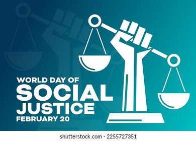 World Day of Social Justice. February 20. Vector illustration. Holiday poster