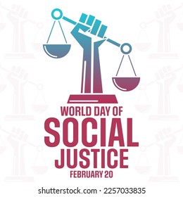 World Day of Social Justice. February 20. Vector illustration. Holiday poster