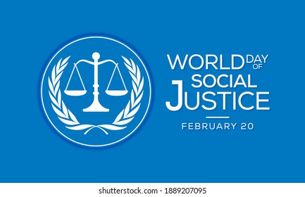 World Day of Social Justice is an international day recognizing the need to promote social justice, which includes efforts to tackle issues such as poverty, gender equality. Vector illustration.