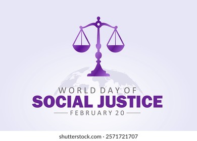 World Day of Social Justice. Template for background, banner, card, poster. Illustration of scales of justice placed over a subtle world map. Vector illustration.