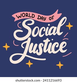 Composición cuadrada del texto del Día Mundial de la Justicia Social. Breve frase escrita a mano para vacaciones. Concepto Día Mundial de la Justicia Social. Arte vector dibujado a mano