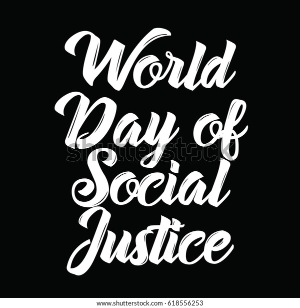 World Day Social Justice Text Design Stock Vector (Royalty Free) 618556253