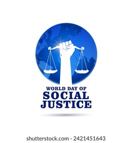 World Day of Social Justice Vector poster design. Justice Day awareness background.