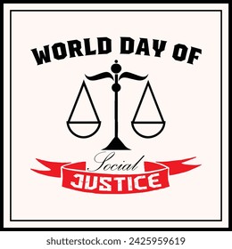 World day of social justice vector template. Social justice day vector, banner, cover, poster, frame, background