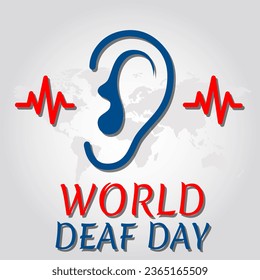 World Deaf day focuses on people who are deaf or hard of hearing and people with speech disorders. Vector illustration