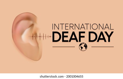 World Deaf day is observed every year during September, The day focuses on people who are deaf or hard of hearing and people with speech disorders. Vector illustration.