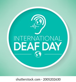 World Deaf day is observed every year during September, The day focuses on people who are deaf or hard of hearing and people with speech disorders. Vector illustration.