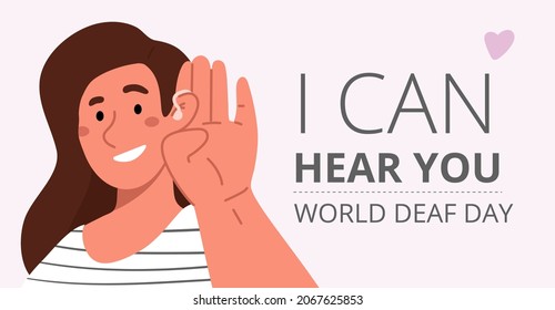 World deaf day.Young girl smiles and holds her hand near her ear with hearing aid.I can hear you.The woman listen intently.Vector flat illustration.