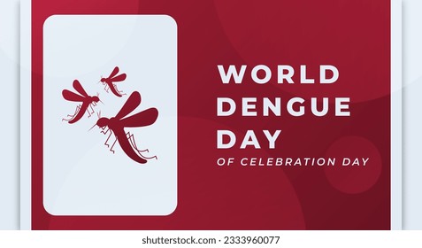Ilustración de diseño vectorial del Día Mundial del Dengue para fondo, afiche, cartel, publicidad, tarjeta de saludo