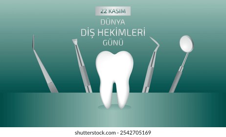 Projeto de ilustração vetorial conceito dia do dentista mundial com equipamento de dentista profissional e um dente. Traduzir: Feliz 22 de novembro Dia Mundial dos Dentistas. 