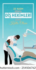 World dentist day concept vector illustration design. Translate: Happy November 22 World Dentists Day. Doctor and young man patient in dental chair in clinic. vertical design