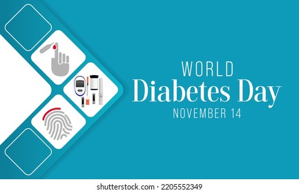 World Diabetes day is observed every year on November 14, it is the primary global awareness campaign focusing on diabetes. Vector illustration