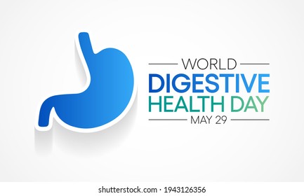 World Digestive Health Day Is Observed Each Year On May 29 Across The Globe. The Digestive System Is A Group Of Organs That Work Together To Change The Food You Eat Into The Energy And Nutrients.