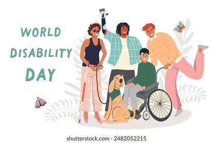 World disability day. Disabled people standing together. People with prosthesis and in wheelchair and blind. Flat vector illustration