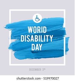 World Disability Day Typography Watercolor Brush Stroke Design , vector illustration. Grunge Effect Important Poster.