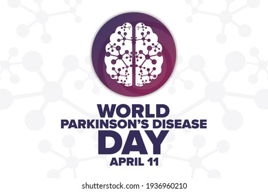 World Parkinson’s Disease Day. April 11. Holiday concept. Template for background, banner, card, poster with text inscription. Vector EPS10 illustration