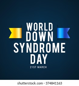 World Down Syndrome Day.