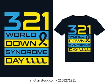 World Down Syndrome Day 321 T-shirt Item typography design vector illustration for print