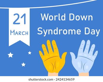 World Down syndrome day. Blue and yellow palms on a blue background. Down syndrome awareness concept. 