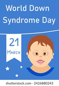 World Down syndrome day. Boy and inscription on a blue background. Down syndrome awareness concept.