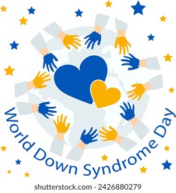 World Down syndrome day. Globe, heart and hands. Down syndrome awareness concept.