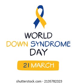 World Down Syndrome Day, held on 21 March.