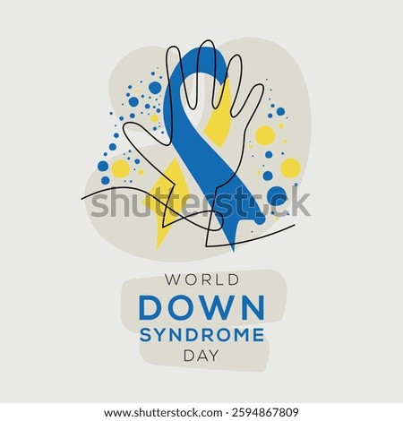 World Down Syndrome Day, held on 21 March.